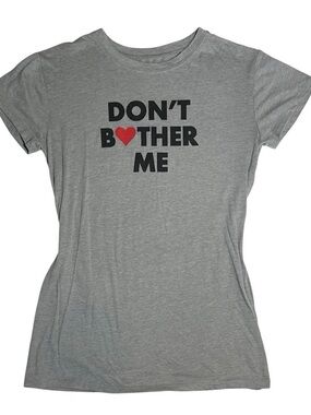 Don't Bother Me Graphic Tee